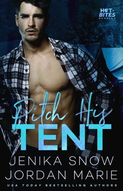 Pitch His Tent (Hot-Bites Novella), Paperback / softback Book