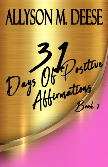 31 Days Of Positive Affirmations, EA Book