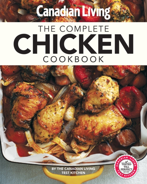 The Complete Chicken Cookbook : COMPLETE CHICKEN COOKBOOK -THE [PDF], PDF eBook