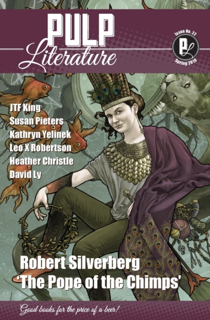 Pulp Literature Spring 2019 : Issue 22, Paperback / softback Book