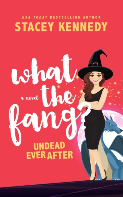 What the Fang - Undead Ever After, Paperback / softback Book