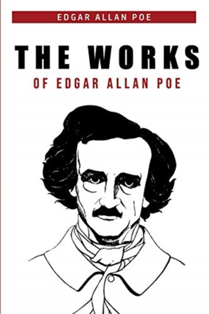 The Works of Edgar Allan Poe, Paperback / softback Book