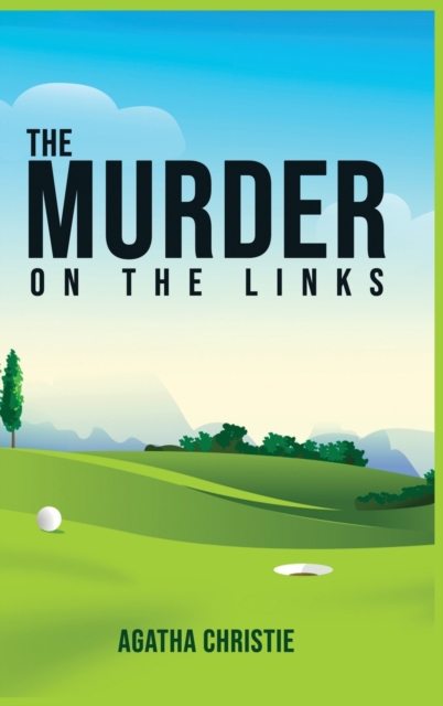 The Murder on the Links, Hardback Book