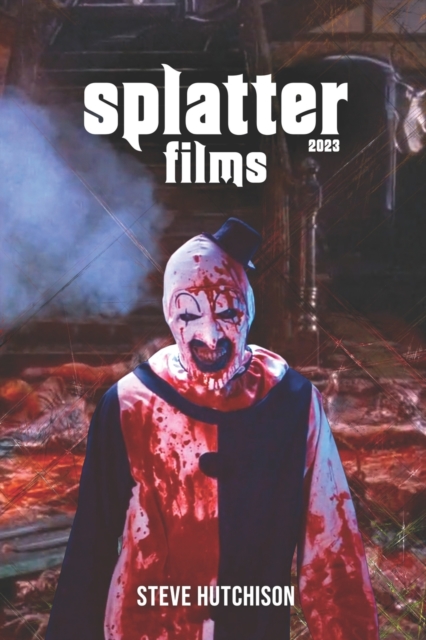 Splatter Films (2023), Paperback / softback Book