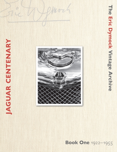 Jaguar Centenary : Book One 1922-1955, Paperback / softback Book