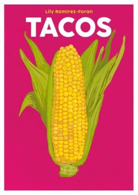 Tacos, Hardback Book