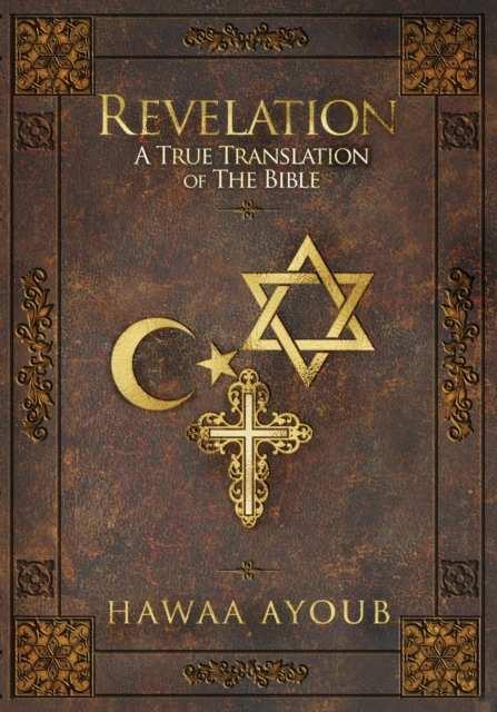 Revelation : A True Translation of the Bible, Paperback / softback Book