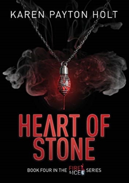 Heart of Stone : Fire & Ice 4, Paperback / softback Book