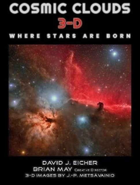 Cosmic Clouds 3-D : Where Stars Are Born, Hardback Book