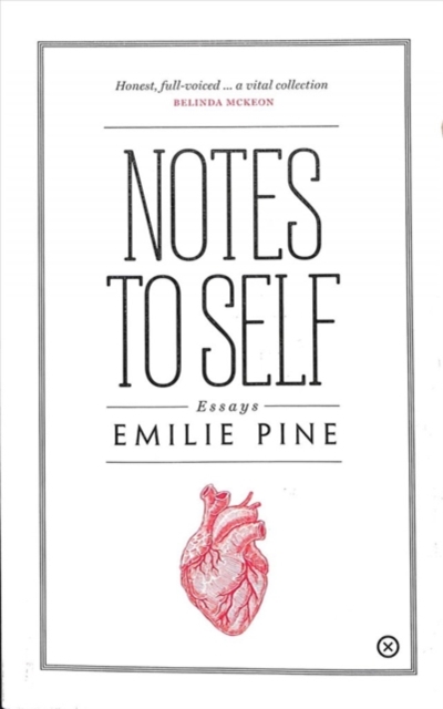 Notes to Self : Essays, Paperback / softback Book