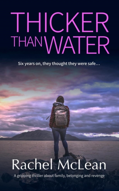 Thicker Than Water : A gripping thriller about family, belonging and revenge, Paperback / softback Book