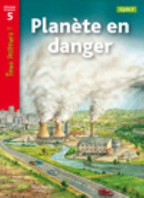 Planete en danger Niveau 5 : Tous lecteurs, Paperback / softback Book