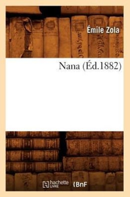 Nana (?d.1882), Paperback / softback Book