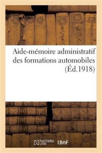 Aide-Memoire Administratif Des Formations Automobiles, Paperback / softback Book