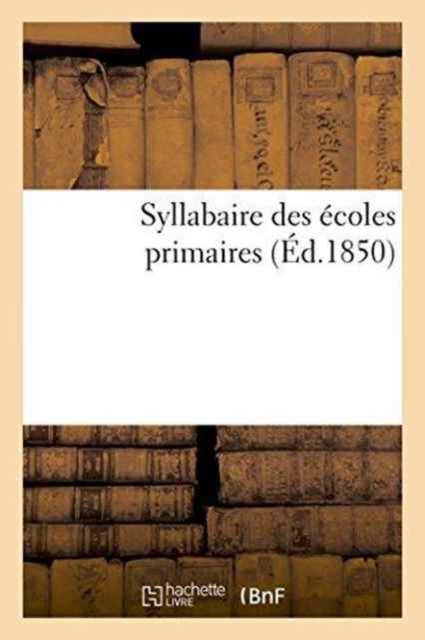 Syllabaire Des Ecoles Primaires, Paperback / softback Book