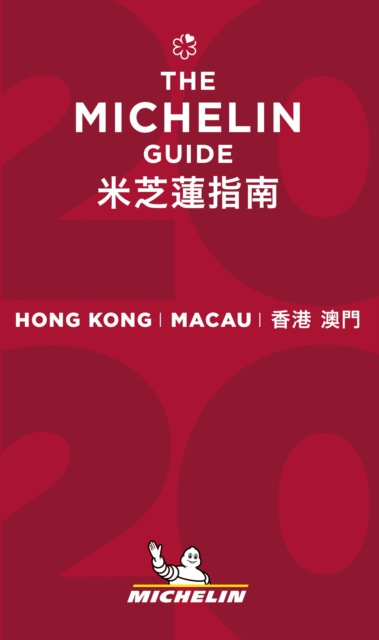 Hong Kong Macau - The MICHELIN Guide 2020 : The Guide Michelin, Paperback / softback Book