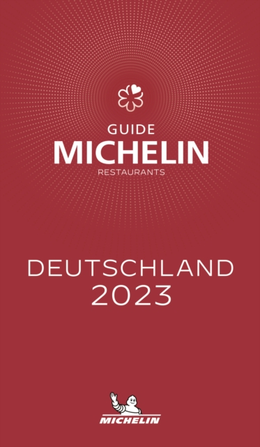 Deutschland - The MICHELIN Guide 2023: Restaurants (Michelin Red Guide), Paperback / softback Book
