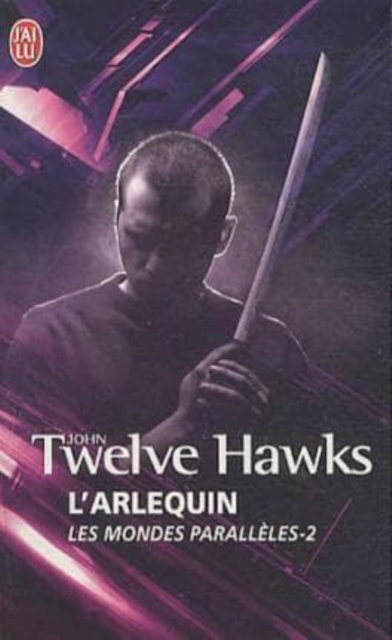Les Mondes paralleles 2/L'Arlequin, Paperback / softback Book