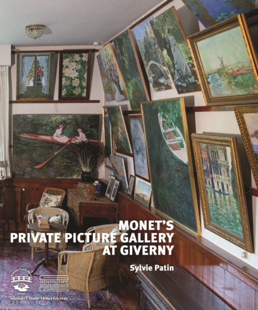Monet's Private Picture Gallery at Giverny, Hardback Book
