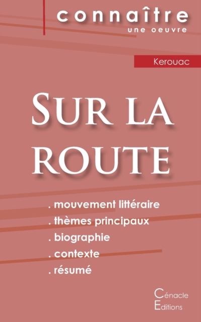 Fiche de lecture Sur la route de Jack Kerouac (Analyse litt?raire de r?f?rence et r?sum? complet), Paperback / softback Book