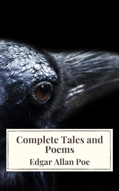Edgar Allan Poe: Complete Tales and Poems The Black Cat, The Fall of the House of Usher, The Raven, The Masque of the Red Death..., EPUB eBook