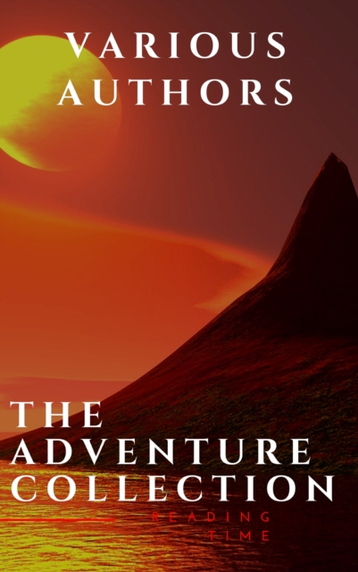 The Adventure Collection: Treasure Island, The Jungle Book, Gulliver's Travels..., EPUB eBook