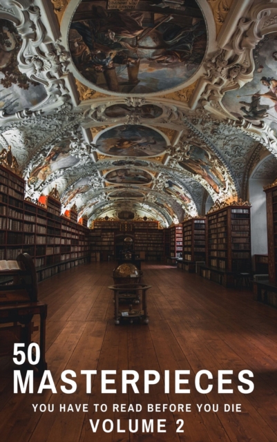 50 Masterpieces you have to read before you die vol: 2, EPUB eBook