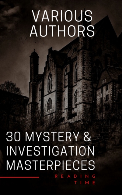 30 Mystery & Investigation masterpieces, EPUB eBook