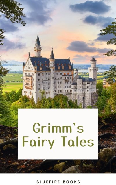 Enchanted Encounters: Dive Into the Magic of Grimm's Fairy Tales, EPUB eBook
