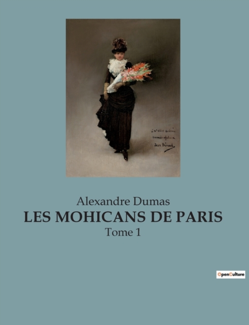 Les Mohicans de Paris : Tome 1, Paperback / softback Book