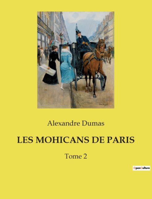Les Mohicans de Paris : Tome 2, Paperback / softback Book
