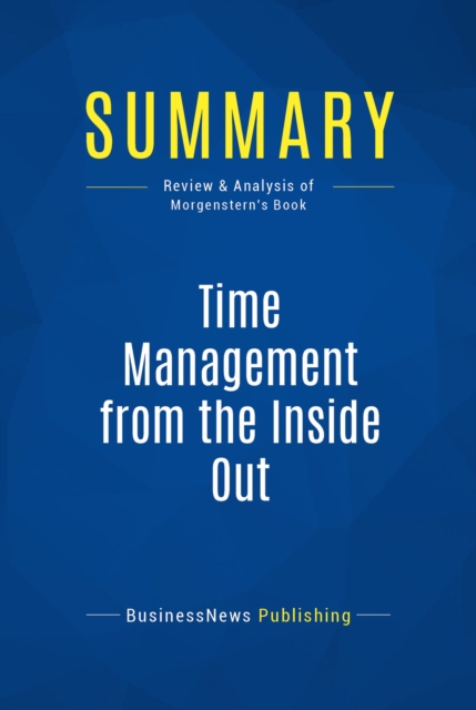Summary: Time Management from the Inside Out, EPUB eBook