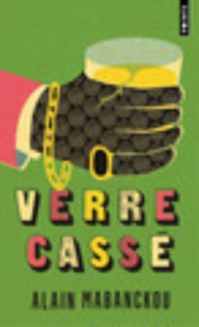 Verre casse, Paperback / softback Book