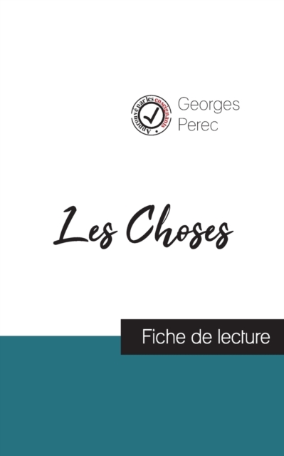 Les Choses de Georges Perec (fiche de lecture et analyse complete de l'oeuvre), Paperback / softback Book