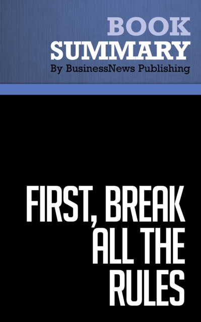Summary: First, Break All the Rules, EPUB eBook