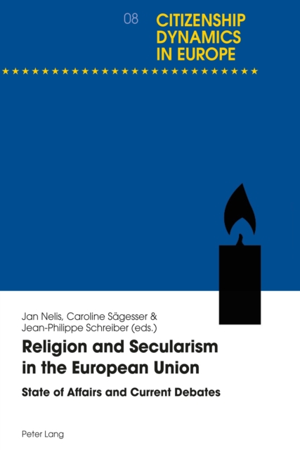 Religion and Secularism in the European Union : State of Affairs and Current Debates, Paperback / softback Book