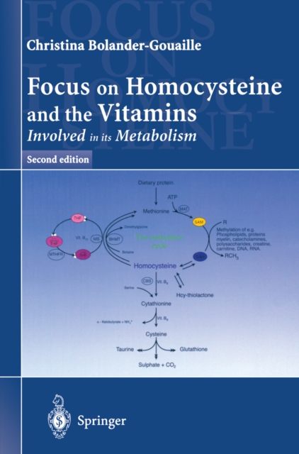 Focus on Homocysteine and the Vitamins : Involved in its metabolism, PDF eBook