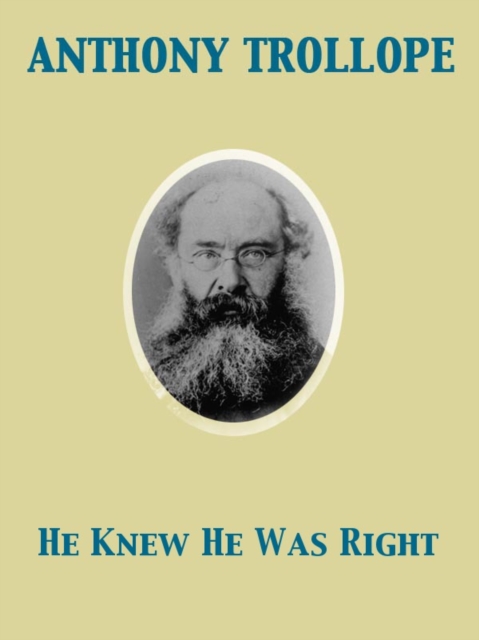 He Knew He Was Right, EPUB eBook