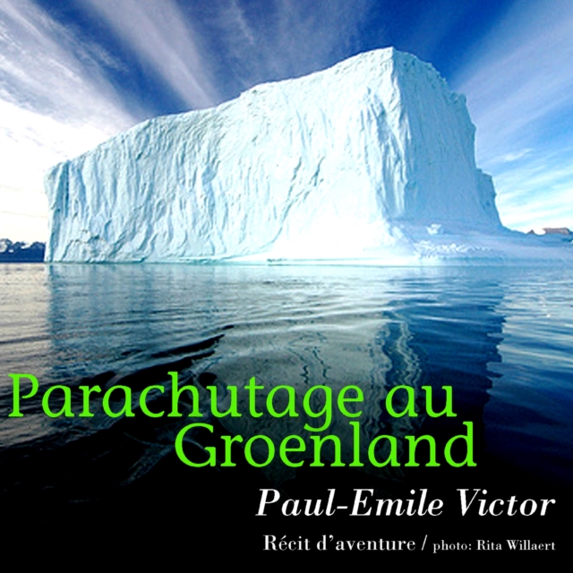 Parachutage au Groenland, eAudiobook MP3 eaudioBook