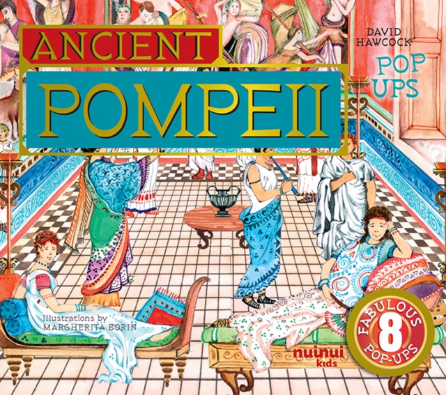 Ancient Pompeii Pop-Ups, Hardback Book