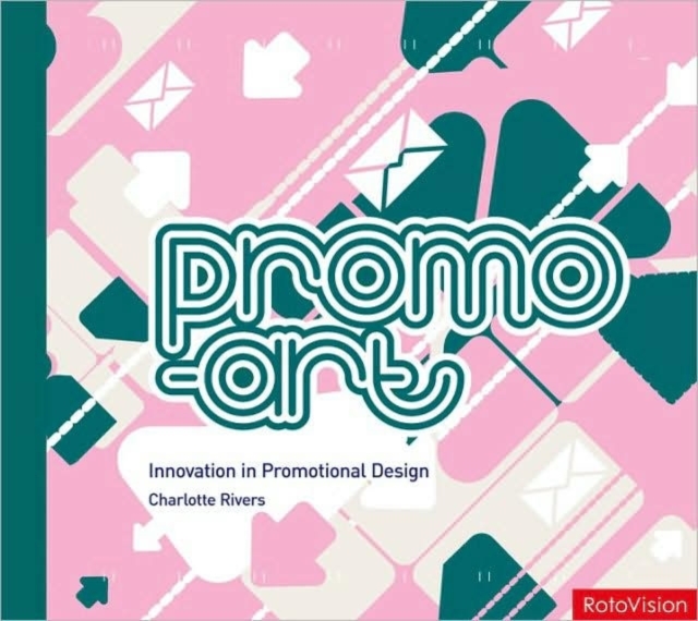 Promo-art : Innovations in Invitations, Greetings, and Business Cards, Hardback Book
