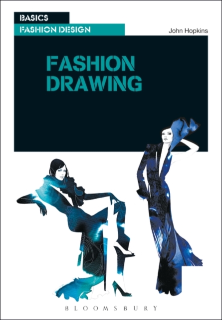 Basics Fashion Design 05: Fashion Drawing, Paperback Book
