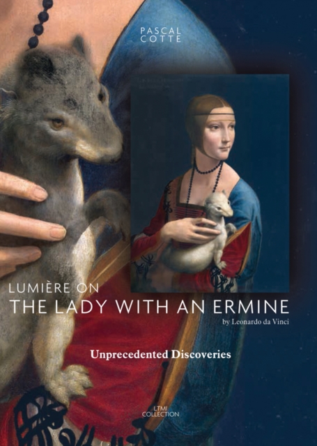 Lumiere on the Lady with the Ermine: Unprededented Discoveries, Paperback / softback Book