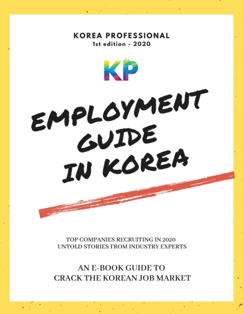 Employment Guide in Korea, Paperback / softback Book