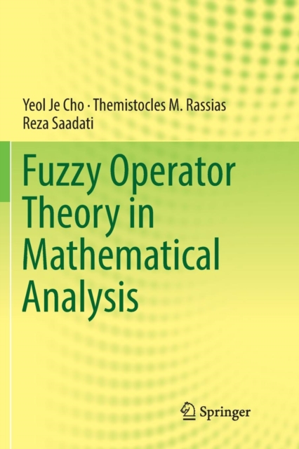 Fuzzy Operator Theory in Mathematical Analysis, Paperback / softback Book