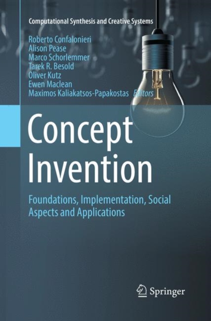 Concept Invention : Foundations, Implementation, Social Aspects and Applications, Paperback / softback Book