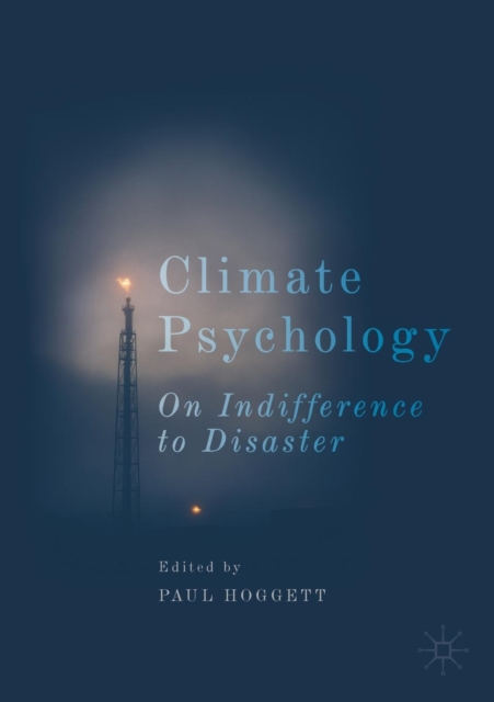 Climate Psychology : On Indifference to Disaster, Paperback / softback Book