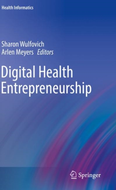 Digital Health Entrepreneurship, Paperback / softback Book
