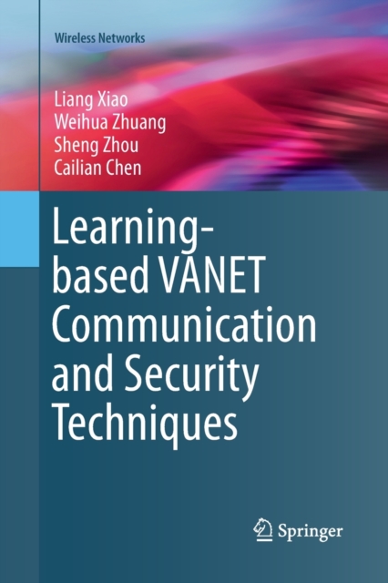 Learning-based VANET Communication and Security Techniques, Paperback / softback Book