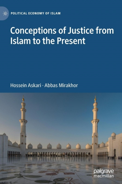 Conceptions of Justice from Islam to the Present, Hardback Book